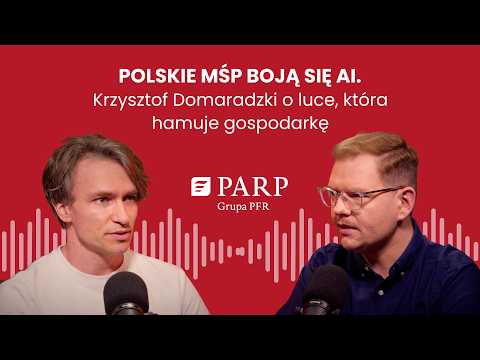 Podcast PARP: dlaczego małe firmy boją się AI