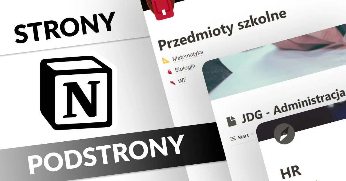 Tworzenie Stron i Podstron w Notion